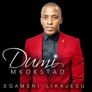 Ulwandle by Dumi Mkokstad: A Soulful Gospel Anthem | Download MP3