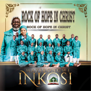 Rock of Hope in Christ - Owayekhona || Download mp3