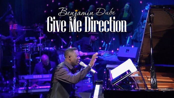 Benjamin Dube - Give Me Direction || Download MP3