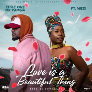 Free Beat: Love is a Beautiful Thing by Chile one Feat Wezi || Download a free Beat